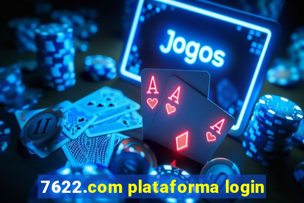 7622.com plataforma login