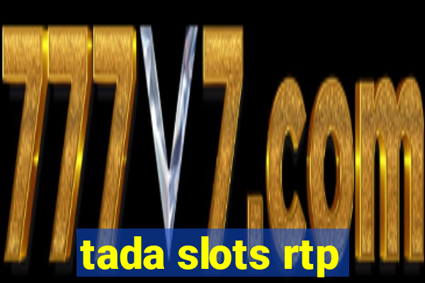 tada slots rtp