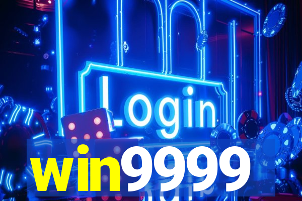 win9999