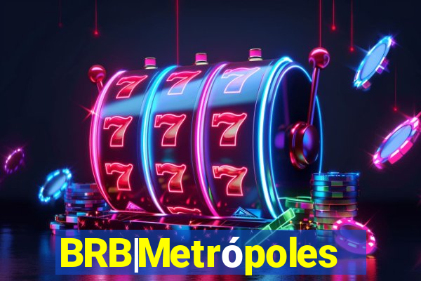 BRB|Metrópoles