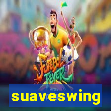 suaveswing