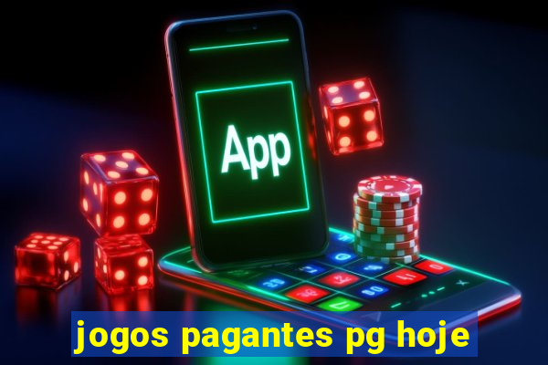 jogos pagantes pg hoje