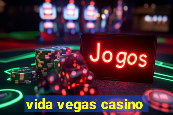 vida vegas casino