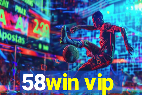 58win vip