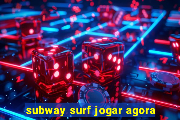 subway surf jogar agora