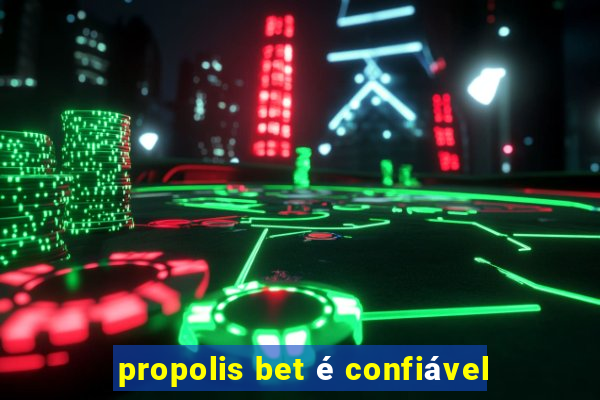 propolis bet é confiável