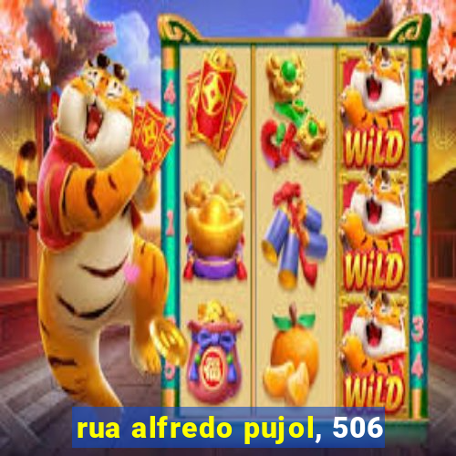 rua alfredo pujol, 506