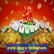 only gays telegram