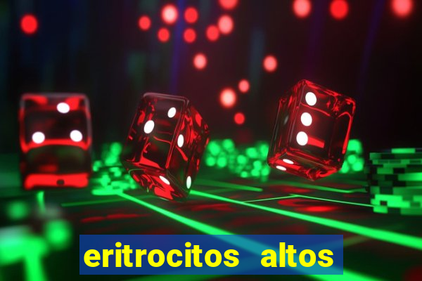 eritrocitos altos em gatos