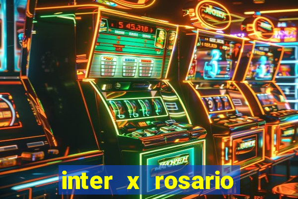 inter x rosario central onde assistir