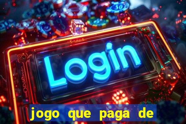 jogo que paga de verdade no pix sem depositar nada