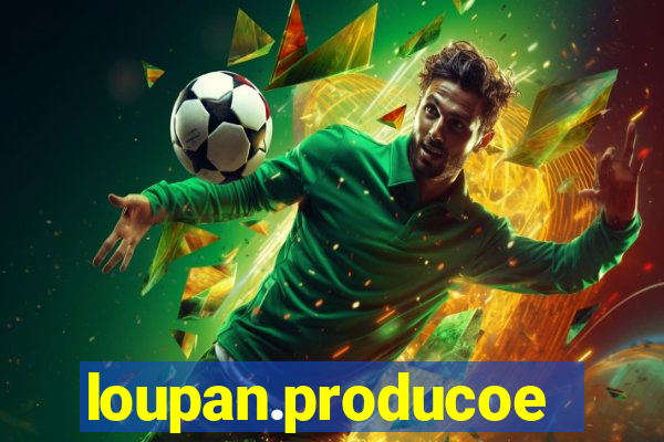 loupan.producoes