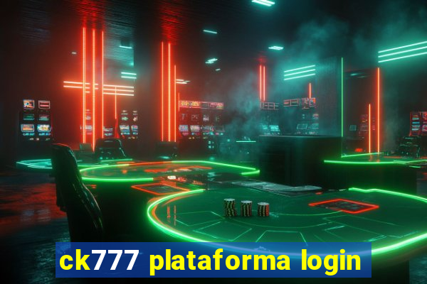 ck777 plataforma login