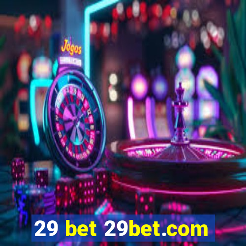 29 bet 29bet.com