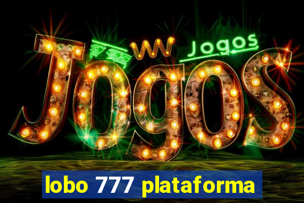 lobo 777 plataforma