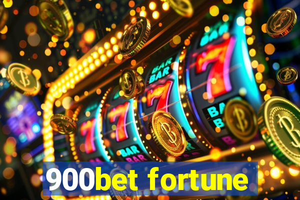 900bet fortune