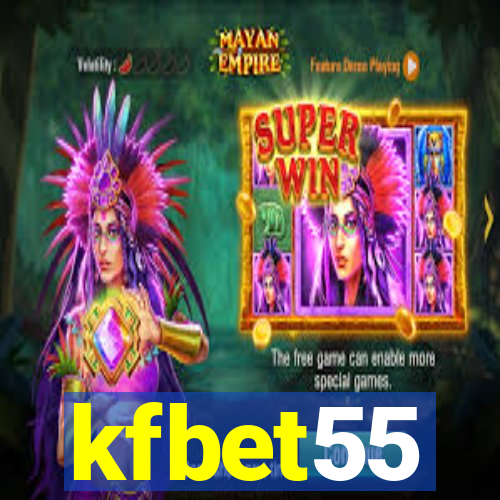 kfbet55