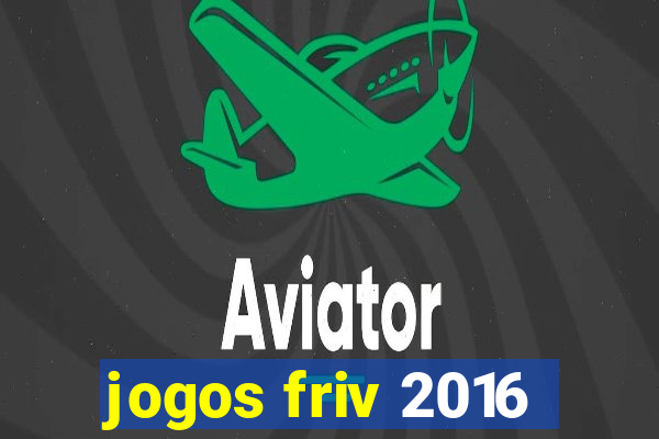 jogos friv 2016