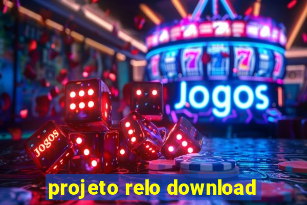 projeto relo download