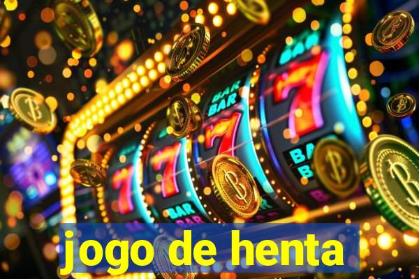 jogo de henta