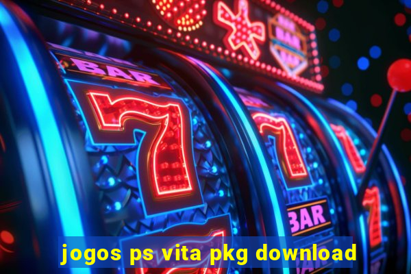 jogos ps vita pkg download