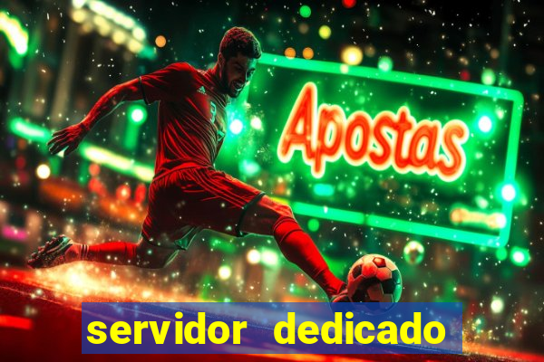 servidor dedicado para jogos brasil