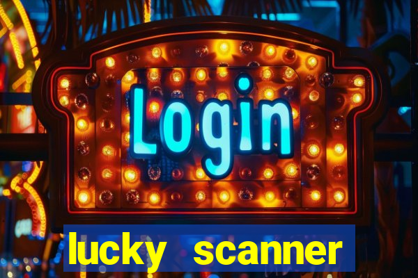 lucky scanner leitor da sorte