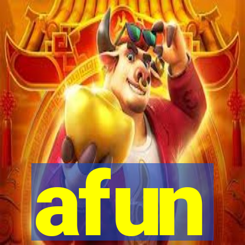 afun