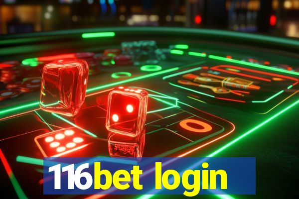 116bet login