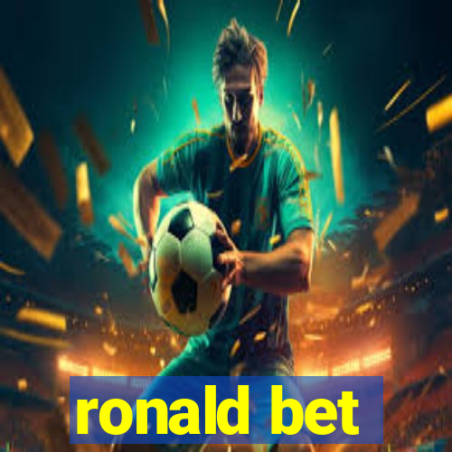 ronald bet