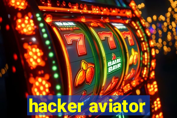 hacker aviator