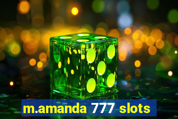 m.amanda 777 slots