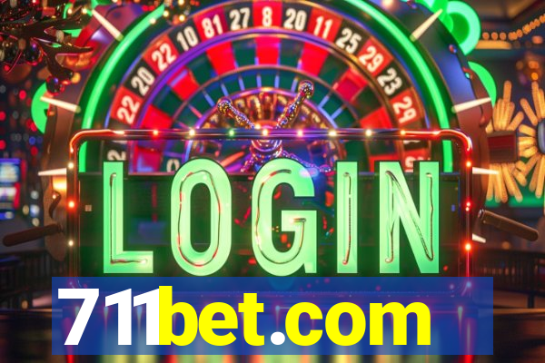 711bet.com