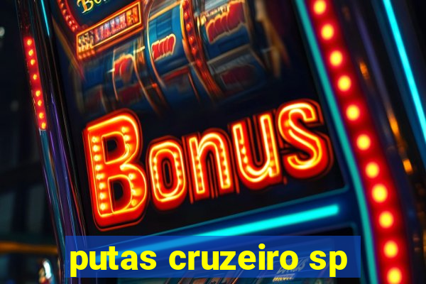 putas cruzeiro sp