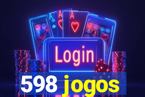 598 jogos