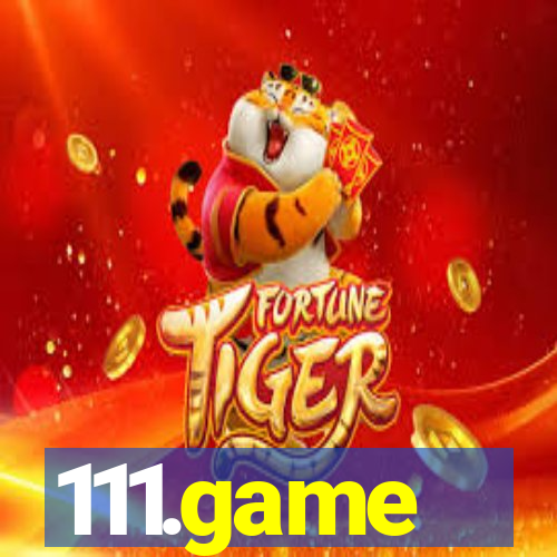 111.game