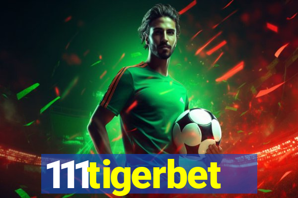 111tigerbet