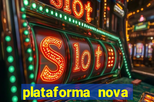 plataforma nova lançada hoje