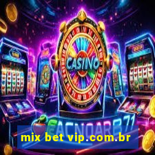 mix bet vip.com.br