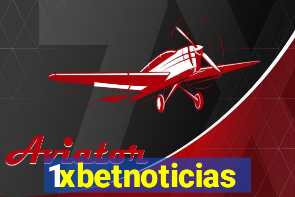 1xbetnoticias