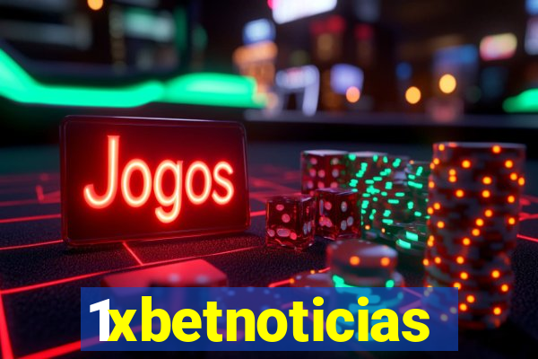 1xbetnoticias