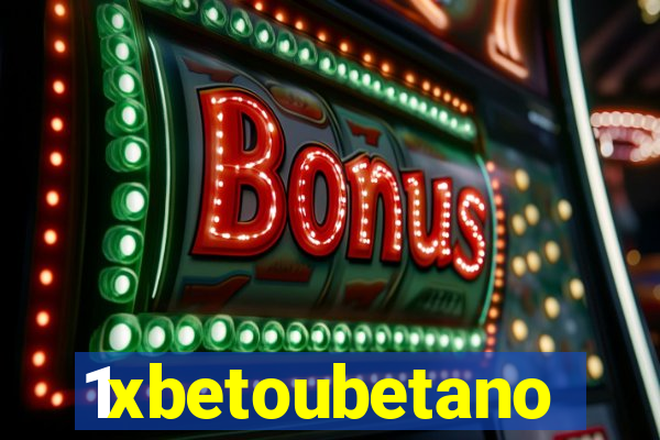 1xbetoubetano