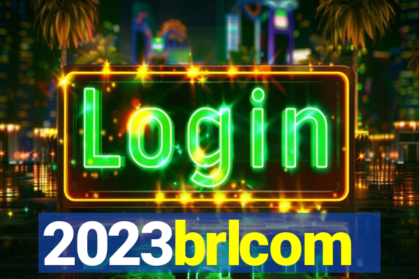 2023brlcom