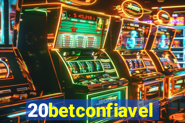 20betconfiavel