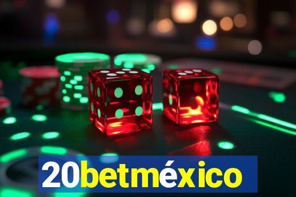 20betméxico