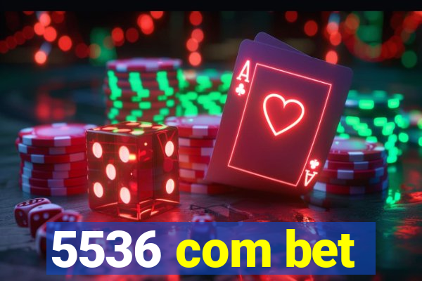 5536 com bet