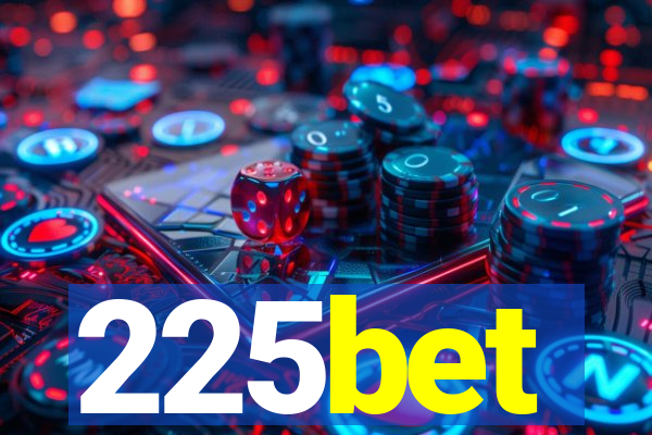 225bet