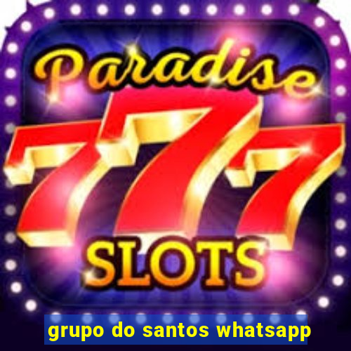 grupo do santos whatsapp