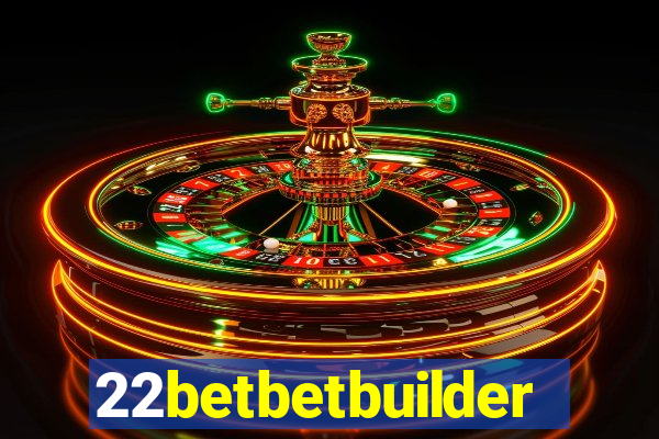 22betbetbuilder