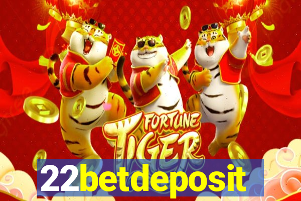 22betdeposit